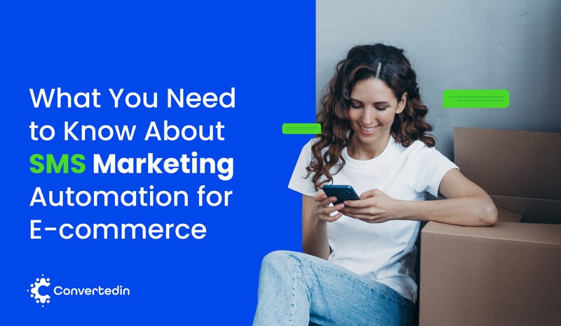 What You Need to Know About SMS Marketing Automation for E-commerce